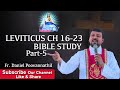 Fr Daniel Poovannathil: Leviticus Ch 16-23 Bible Study, Part 5