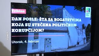 Tribina ZLF-a - Dan posle i šta sa bogatstvima stečenim političkom korupcijom