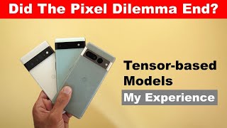 Tensor Based Pixel Models: The Smartest Smartphones But… (Pixel 6a, 6 Pro & 7 Pro Long Term Review)