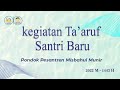 Kegiatan Ta'aruf Santri Baru || Pondok Pesantren Misbahul Munir || Banjarbaru Kalsel.