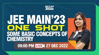 JEE Main 2023 | Some Basic Concepts Of Chemistry  | ONE SHOT | Chemistry | XYLEM JEEnius