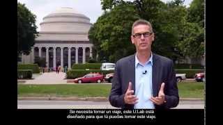 U.Lab: Introductory Video (Subtitulos en Espanol)