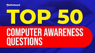 Top 50 Computer Awareness Questions | IBPS RRB PO | IBPS RRB Clerk | Computer For RRB PO Mains