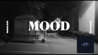 Makar - Mood ( 8D Audio remix )