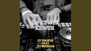 DJ KEWER KEWER FULL BASS