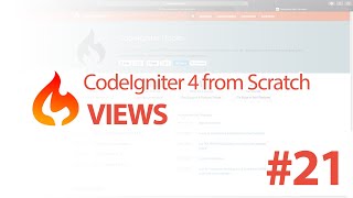 #21 Views - CodeIgniter 4 From Scratch