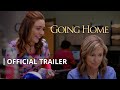 Going Home | Official Series Trailer