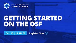 Getting Started on OSF