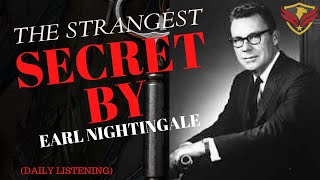 The Strangest Secret by Earl Nightingale Daily  Listening