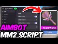 🔥 MM2 Best Autofarm Script 2026 – Mobile 📱 | Aimbot, ESP | Pastebin , Valentine Update