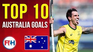 TOP 10 AUSTRALIA MEN'S HOCKEY GOALS! | FIH Hockey