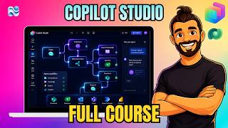 Microsoft Copilot Studio | FULL COURSE for Beginners
