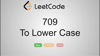 LeetCode 709. To Lower Case | Python