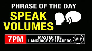 Speak Volumes – Master Nonverbal Influence & Presence | Phrase #12 | Public Speaking Power
