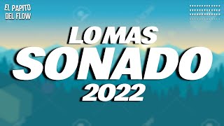REGGAETON 2022 - LO MAS NUEVO 2022 - MIX REGGAETON 2022