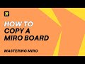 How to Copy a Miro Board - Tips & Tricks