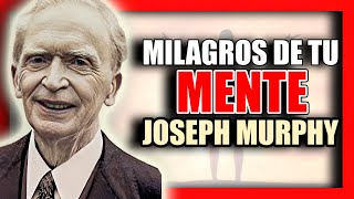📚 LOS MILAGROS DE TU MENTE JOSEPH MURPHY AUDIOLIBRO COMPLETO