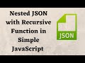 Nested JSON with Recursive Function in Simple JavaScript