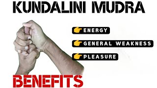 KUNDALINI MUDRA | BENEFITS