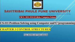 Chapter 3 Control Structures Problem Solving Using Computer and ‘C’ Programming - I