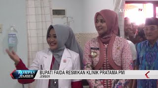 Bupati Faida Resmikan Klinik Pratama PMI Jember