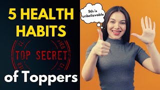 5 Health Habits of Toppers | Study Motivation for Students #studymotivation