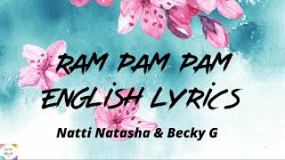 Natti Natasha & Becky G - Ram Pam Pam ( English \ Spanish Lyrics ) ( English Translation )