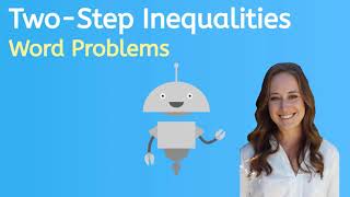 Two-Step Inequalities: Word Problems