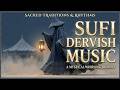 Sufi Spiritual Dance - Hypnotic Ritual Trance Music | Inner Transformation Flow