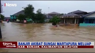 Banjir di Kalimantan Selatan, Pemda Naikkan Status Tanggap Darurat - iNews Malam 16/01