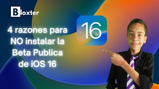 4 razones para NO instalar la beta pública de iOS 16