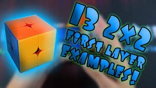 [2x2 Tips & Tricks] First Layer Examples