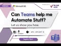 Can Microsoft Teams help automate stuff?