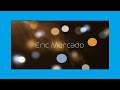 Eric Mercado - appearance