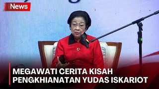 [FULL] Bicara soal Manusia Kerap Lupa, Megawati Kisahkan Yudas Iskariot, Singgung Siapa?