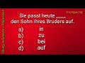 deutsch lernen b2 prüfung vorbereitung lückentext sie passt... den sohn ihres bruders auf.