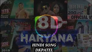 Haryanvi 8D Songs Haryanavi | 2021 | Haryana | Top Songs | 3D Haryanvi Songs