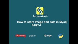 Insert Image in #mysql database using #django and #python | tutorials for beginner #7