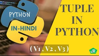 Python Tuple in Hindi | Tuple || #15