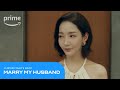 Marry My Husband: Ji-Won Fights Back | Prime Video