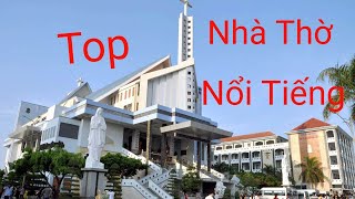 Top 7 Nhà Thờ Nổi Tiếng Ở Miền Tây