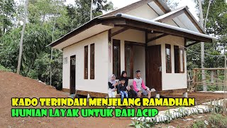 Menjelang Ramadhan..Bah Acip Dapat Kaberkahan Rumah Mungil Dan Segala Isinya.