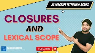 Closures and Lexical Scope in javascript.(Hindi) #javascript #closure #codingbuddha