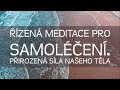 samoléčení Řízená meditace 432hz pozitivní frekvence