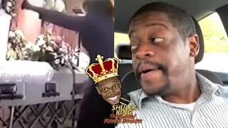 Shuler King - That One Aunt That Acts Up At The Funeral!!!