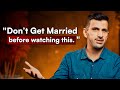 Don’t Get Married Before Watching This! - Tips to Save Years & Your Mental Health!