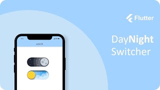 Day Night theme switcher Animation in Flutter - Flutter Tutorial