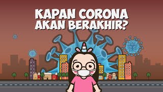 Kapan Corona Akah Berakhir? [NATEDUKASI] #corona