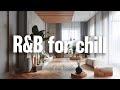 R&B MUSIC FOR CHILL // EVERYDAY BEATS