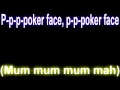 Lady Gaga - Poker Face (lyrics on screen)